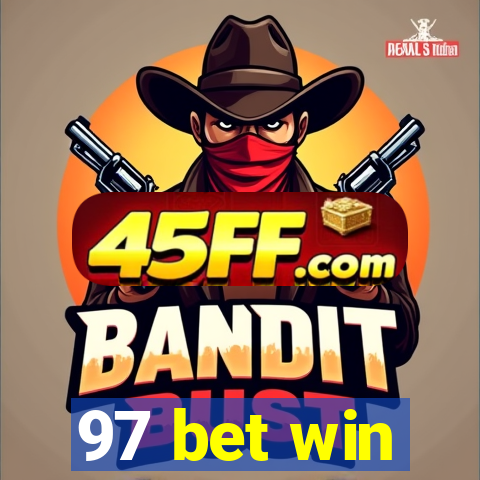 97 bet win